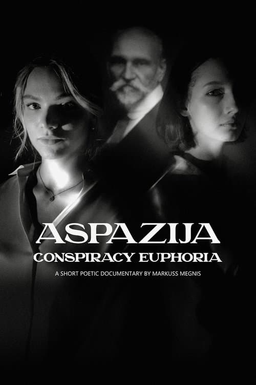 Aspazija – sazvērestības eiforija (2024) poster