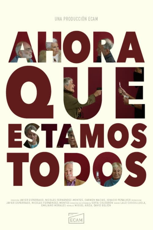 Ahora que estamos todos (2022) poster