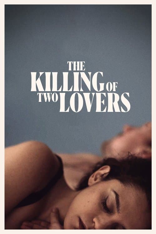 The Killing of Two Lovers (2021) poster
