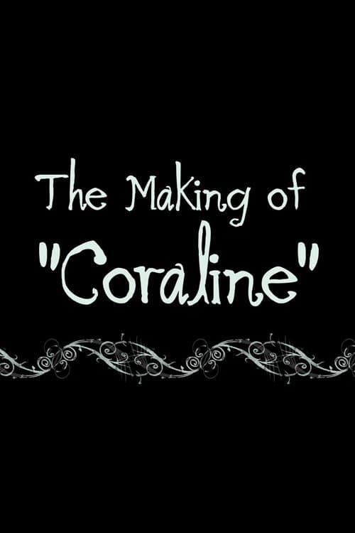 Coraline: The Making of 'Coraline' (2009) poster
