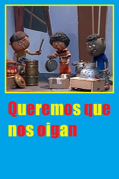 Queremos que nos oigan (2006) poster