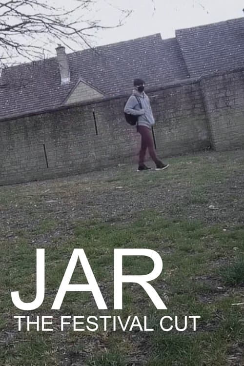 Jar - The Festival Cut (2022) poster