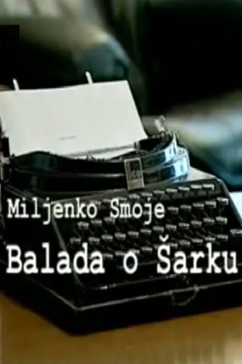 Balada o Šarku (2005) poster