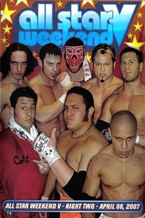 PWG: All Star Weekend V - Night Two (2007) poster