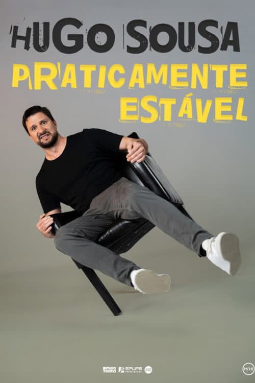Hugo Sousa: Praticamente Estável (2023) poster