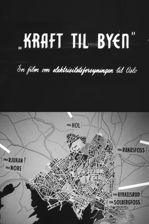 Oslofilm: Kraft til byen (1951) poster