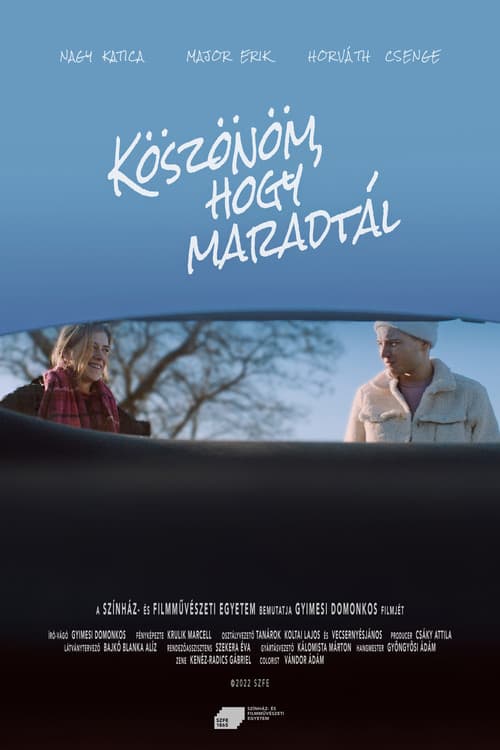 Köszönöm, hogy maradtál (2022) poster