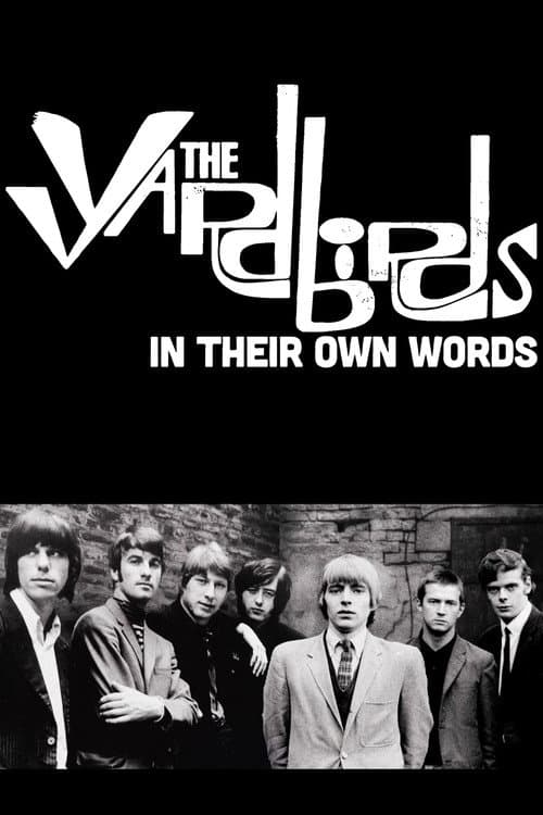 The Yardbirds - In Their Own Words (2024) poster