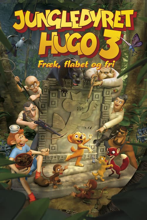 Jungledyret Hugo 3: Fræk, flabet og fri (2007) poster