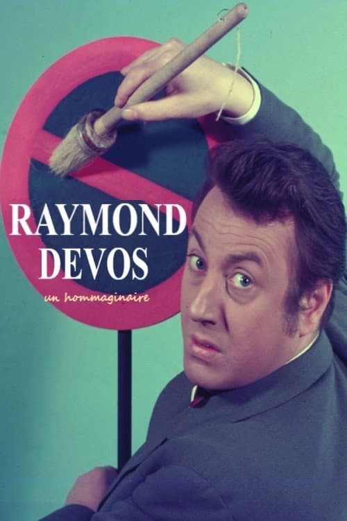Raymond Devos, un hommaginaire (2016) poster