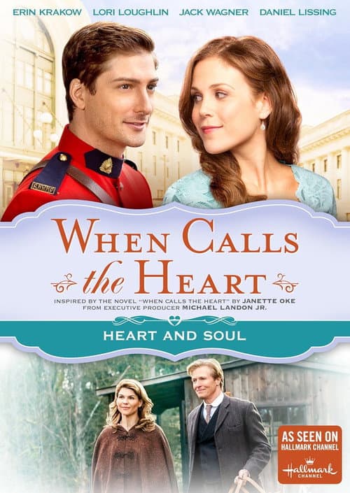 When Calls The Heart: Heart And Soul (2015) poster