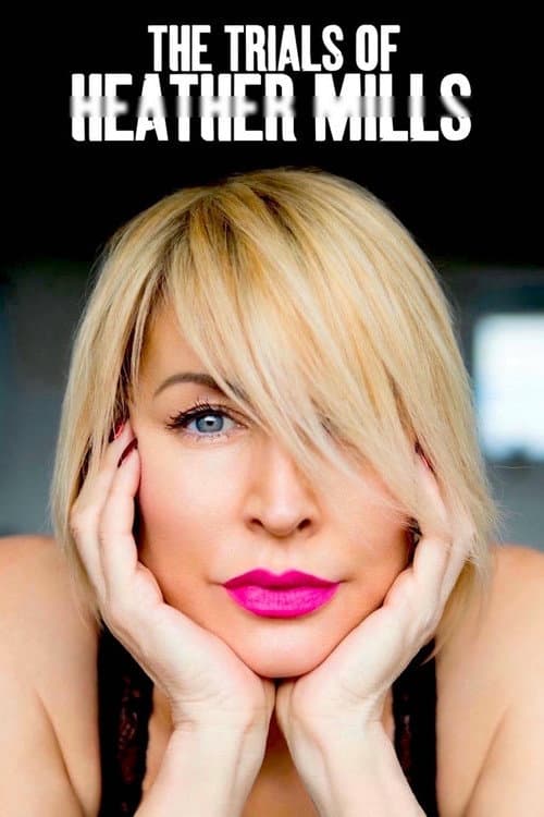 The Trials of Heather Mills (2023) poster