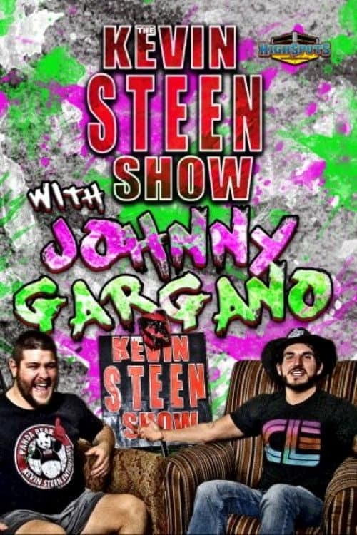 The Kevin Steen Show: Johnny Gargano (2016) poster