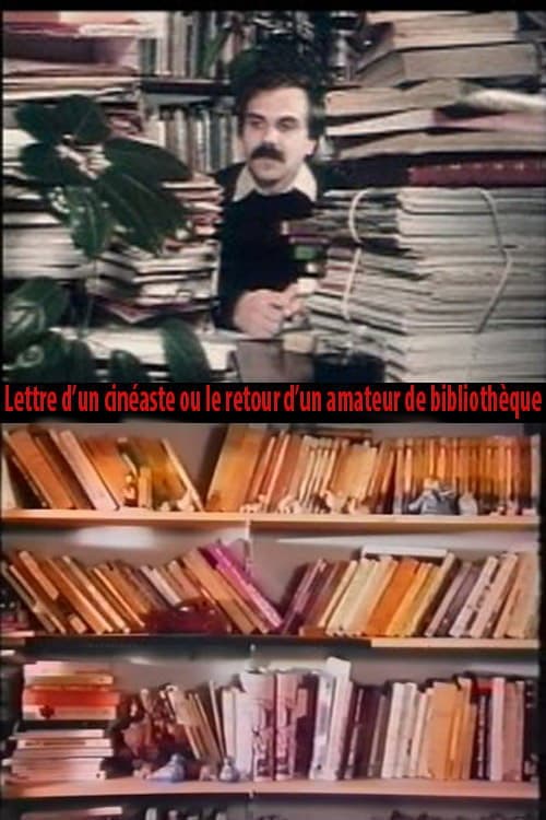 Lettre d'un cinéaste ou le retour d'un amateur de bibliothèque (1983) poster