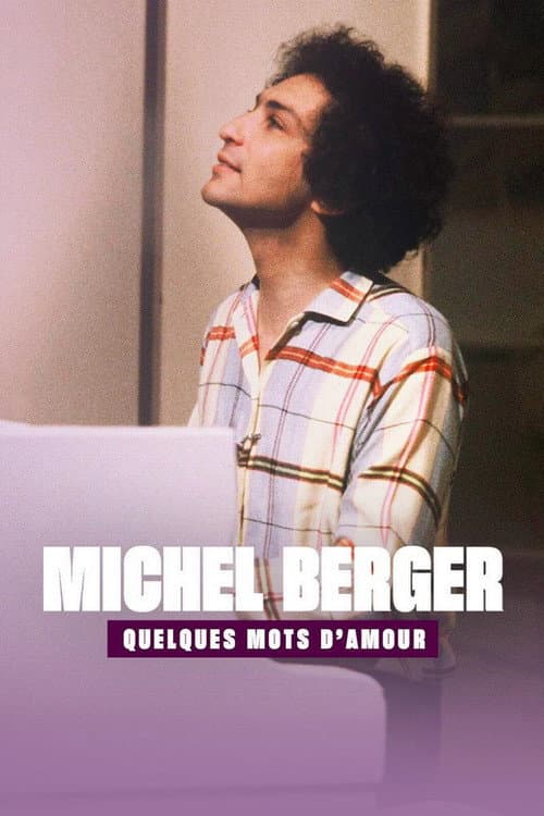 Michel Berger, quelques mots d'amour (2017) poster