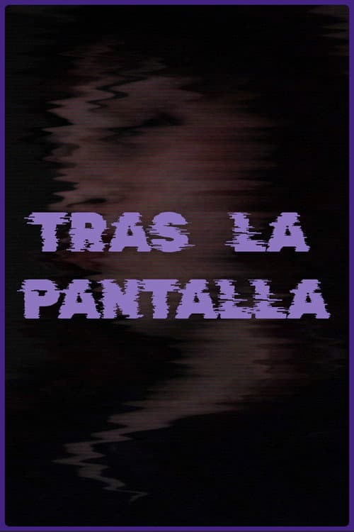 Tras la Pantalla (2026) poster