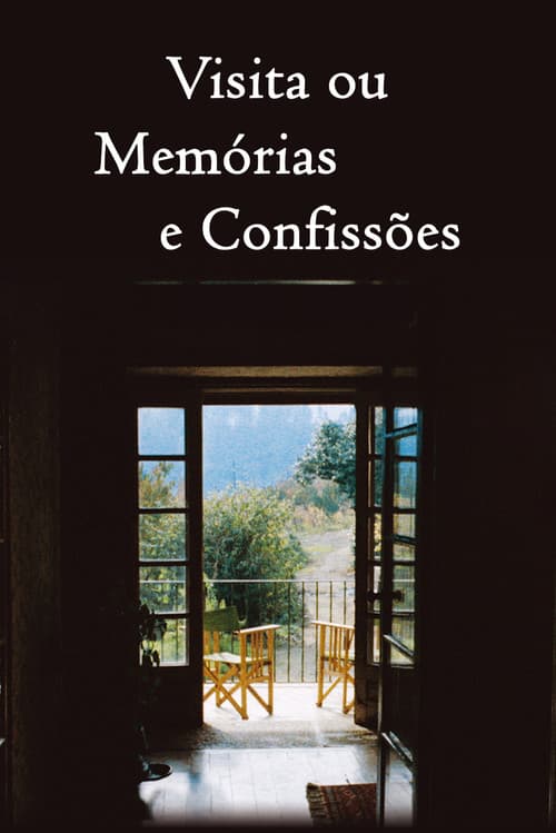 Visita ou Memórias e Confissões (2015) poster