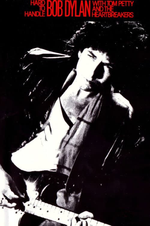 Hard to Handle: Bob Dylan in Concert (1986) poster