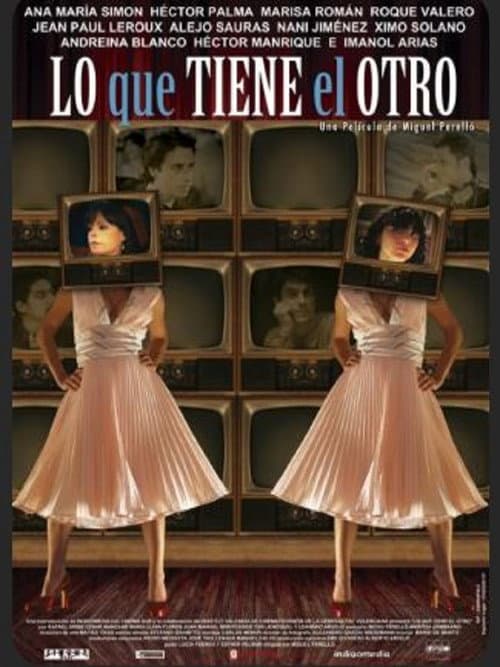 Lo que tiene el otro (2008) poster