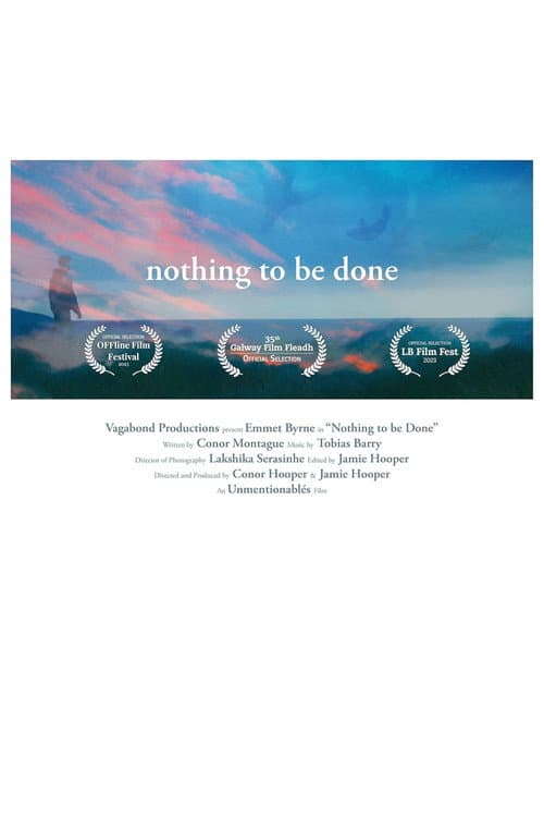 Nothing to be Done (2023) poster