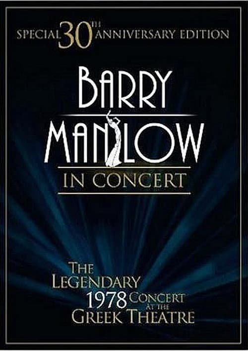 Barry Manilow in Concert: The Legendary 1978 Concert at the Greek Theatre (1978) poster