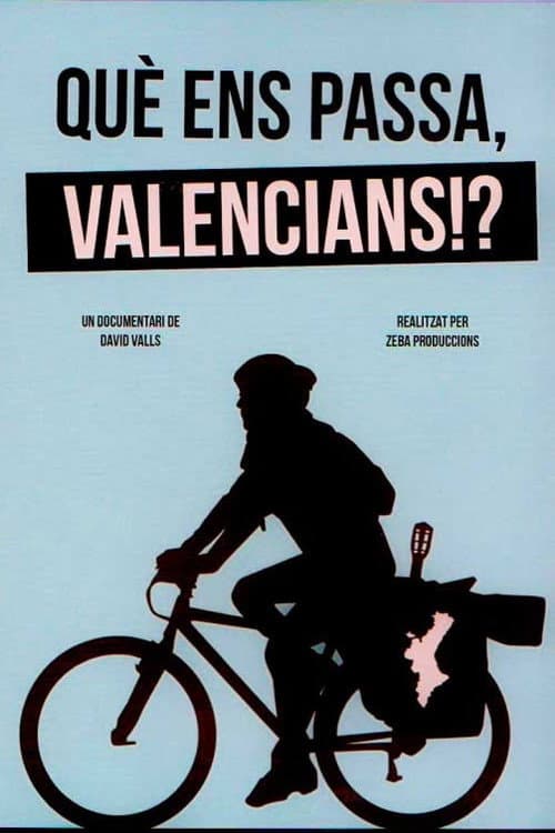 Què ens passa, valencians!? (2014) poster