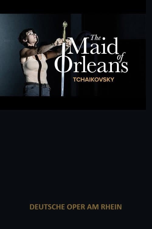 The Maid of Orleans - Deutsche Oper am Rhein (2023) poster