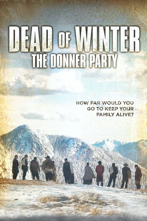 Dead of Winter: The Donner Party (2015) poster