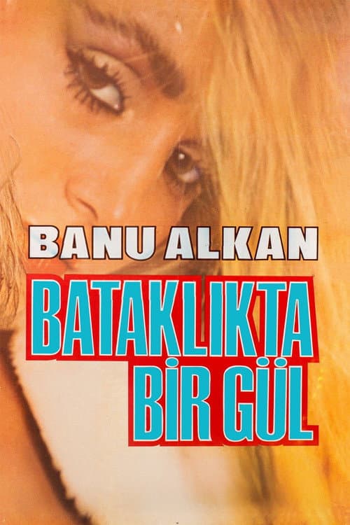 Bataklıkta Bir Gül (1983) poster