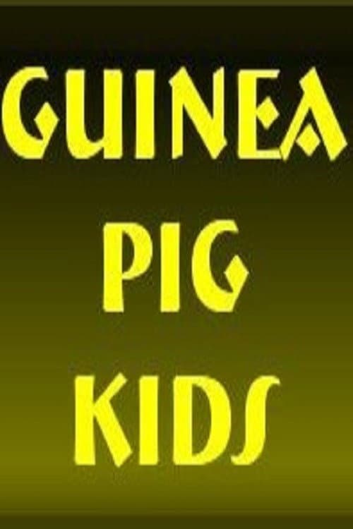 Guinea Pig Kids (2004) poster