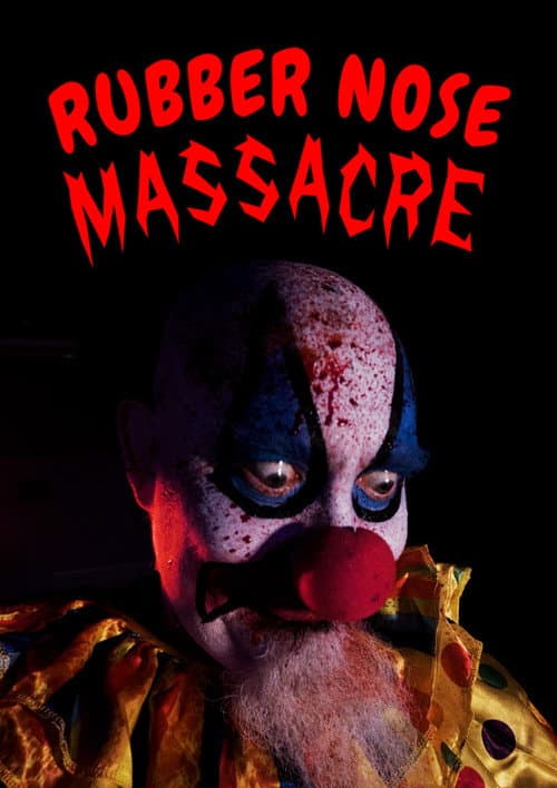 Rubber Nose Massacre (2026) poster