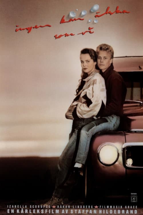 Ingen kan älska som vi (1988) poster