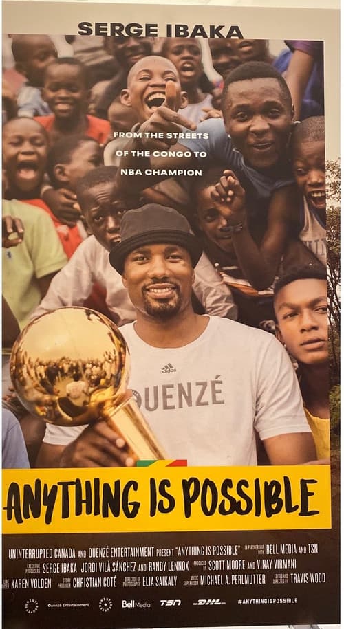Anything is Possible: A Serge Ibaka Story (2019) poster