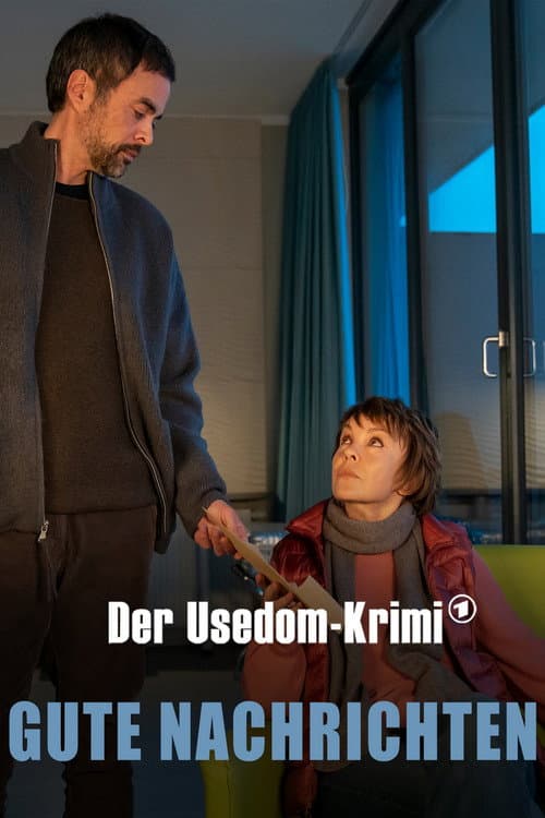 Gute Nachrichten – Der Usedom-Krimi (2022) poster