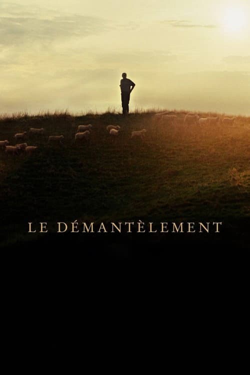 Le Démantèlement (2013) poster