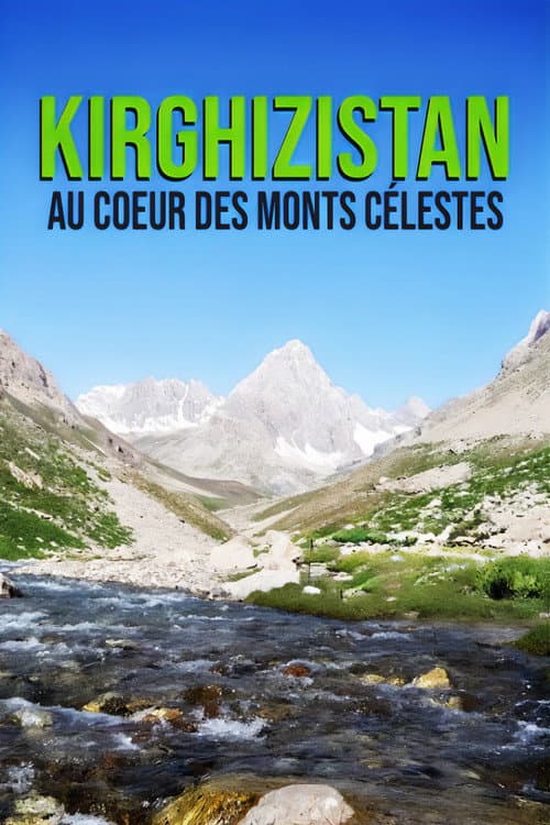 Kirgistan - Hochgebirgsland voller Schätze (2018) poster