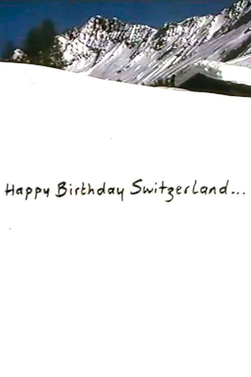 Happy Birthday Switzerland (1990) poster