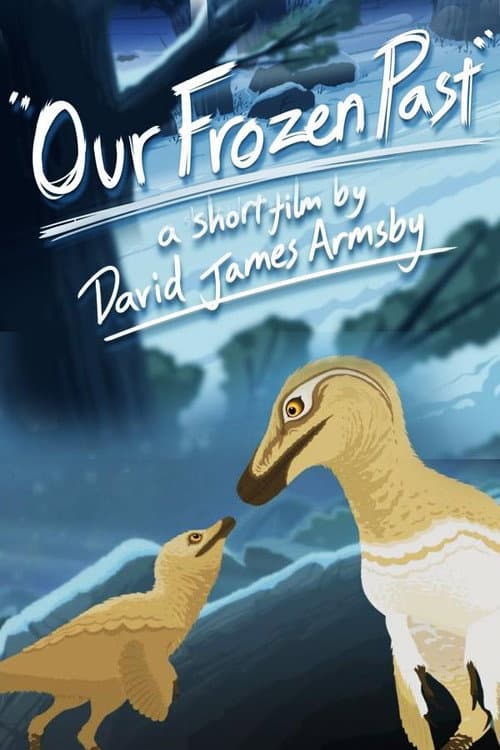 Our Frozen Past (2021) poster