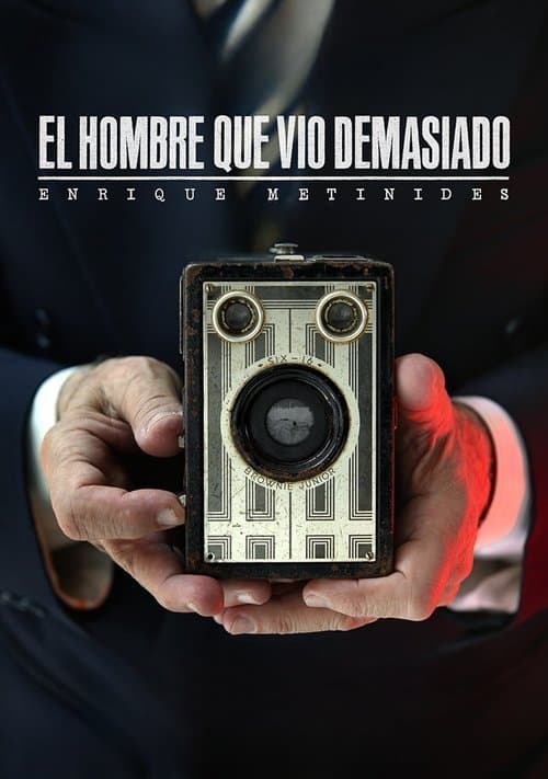 El Hombre que vio Demasiado (2015) poster