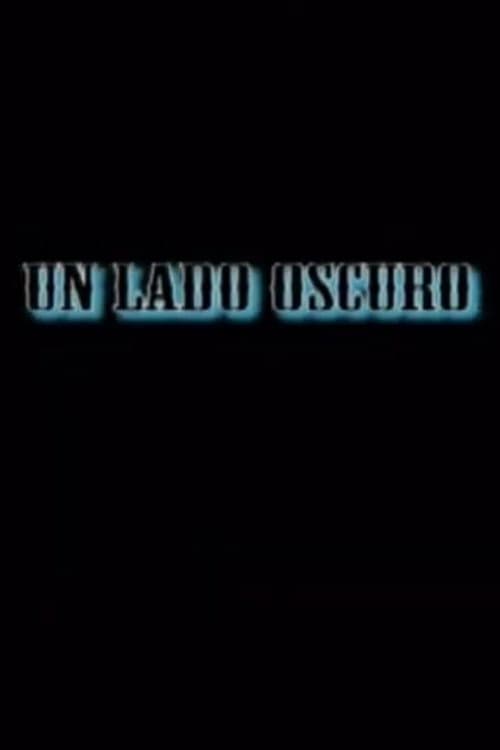 Un lado oscuro (2006) poster