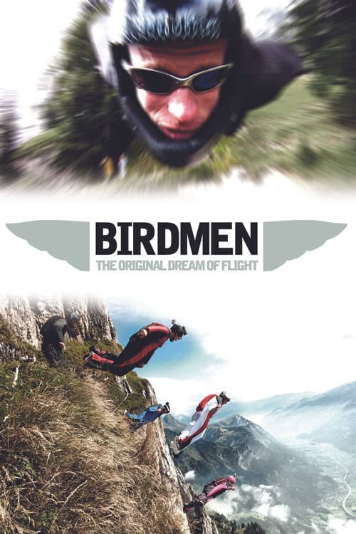 Birdmen: The Original Dream of Human Flight (2012) poster
