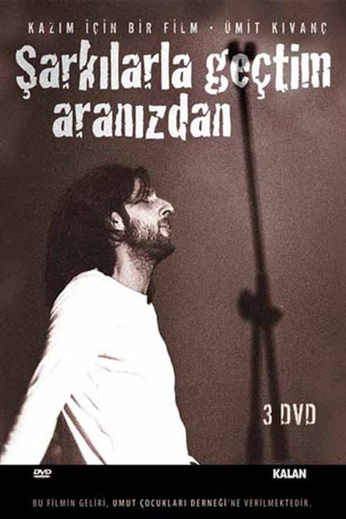 Şarkılarla Geçtim Aranızdan (2008) poster