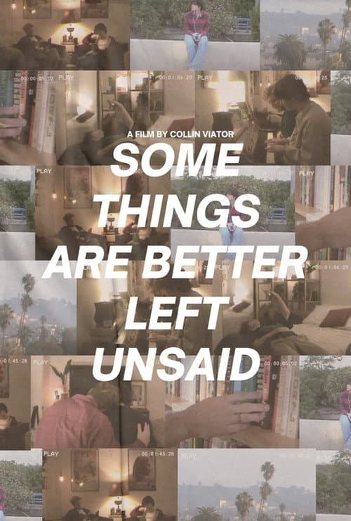 Some Things Are Better Left Unsaid (2021) poster