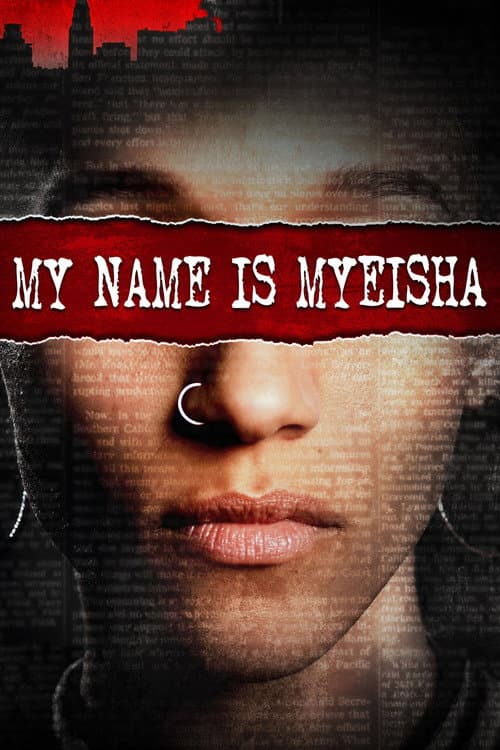 My Name Is Myeisha (2018) poster