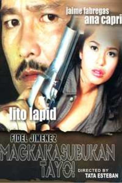 Fidel Jimenez: Magkakasubukan Tayo (2000) poster