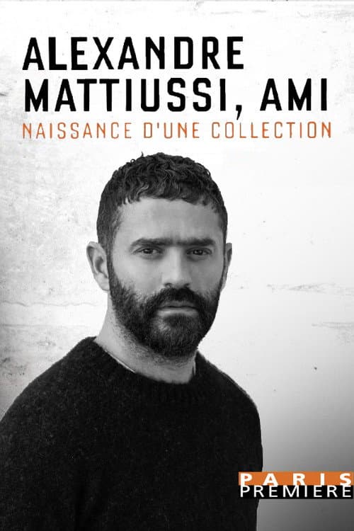 Alexandre Mattiussi, AMI - naissance d'une collection (2024) poster
