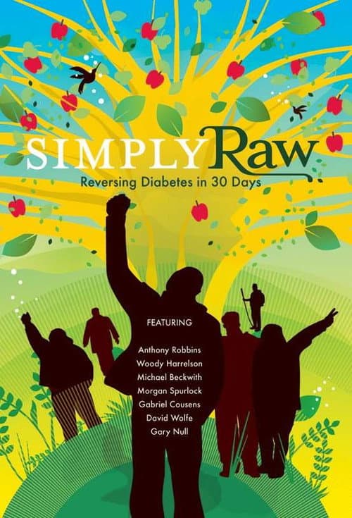 Simply Raw: Reversing Diabetes in 30 Days (2009) poster