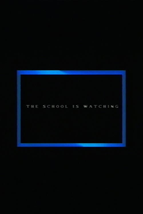 The School Is Watching (2015) poster