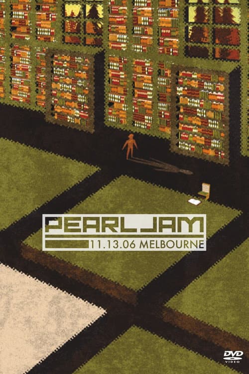 Pearl Jam: Melbourne 2006 - Night 1 (2006) poster