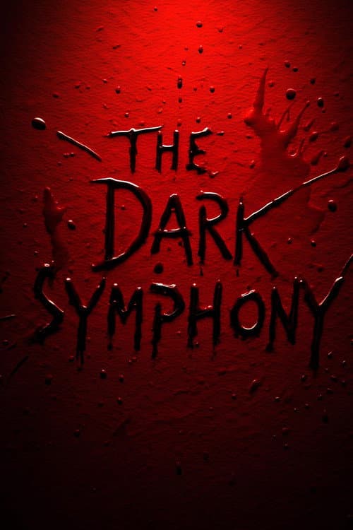 THE DARK SYMPHONY (2025) poster